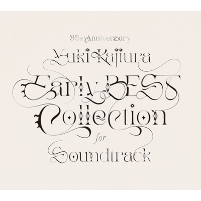 30th Anniversary Early BEST Collection for Soundtrack 【初回限定盤 