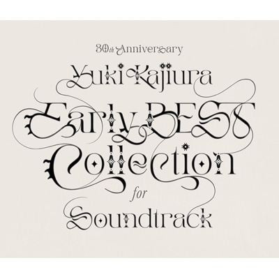30th Anniversary Early BEST Collection for Soundtrack (3CD) : 梶浦 