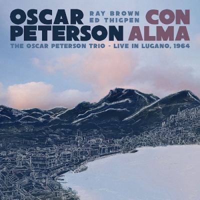 Con Alma: The Oscar Peterson Trio -Live In Lugano, 1964【2023