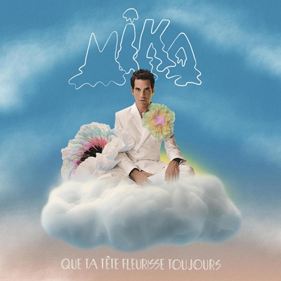 Que Ta Tete Fleurisse Toujours : MIKA | HMV&BOOKS online - 5856868