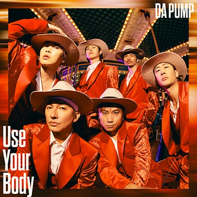 Use Your Body / E-NERGY BOYS 【初回生産限定盤】(CD+DVD) : DA PUMP 