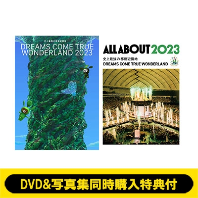 史上最強の移動遊園地 DREAMS COME TRUE WONDERLAND 2023 【数量生産限定盤】(3DVD+GOODS)+ALL ABOUT  2023 史上最強の移動遊園地 DREAMS COME TRUE WONDERLAND (写真集) : DREAMS COME TRUE |  HMVu0026BOOKS online - UMBK9311SET