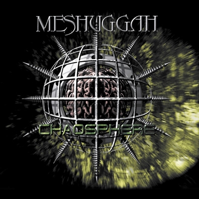 Chaosphere : Meshuggah | HMVu0026BOOKS online - GQCS-91417