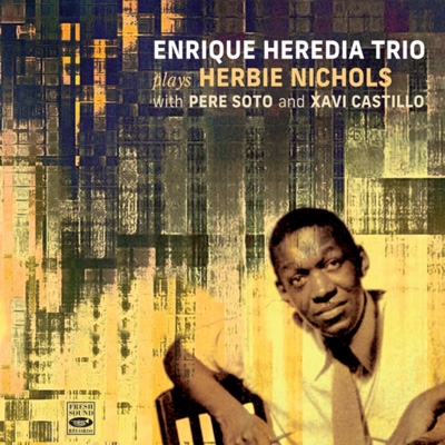 Plays Herbie Nichols : Enrique Heredia | HMV&BOOKS online : Online ...