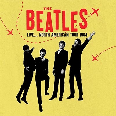 Live...North America Tour 1964 : The Beatles | HMVu0026BOOKS online - HSPCD2031