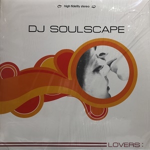【極美品/超激レア2LP】DJ SOULSCAPE / LOVERS アナログ盤 USED:Cond.B] Lovers : Dj Soulscape | HMV&BOOKS online : Online