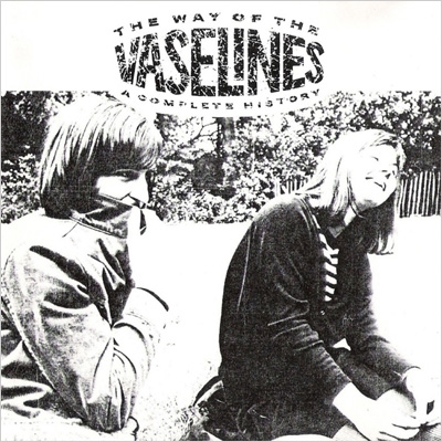 Way Of The Vaselines (輸入盤国内仕様/2枚組アナログレコード