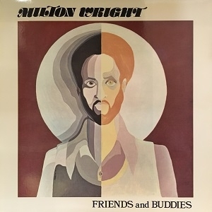 ♦️Milton Wright FRIENDS and BUDDIES レコード 中古:盤質B】 Friends And Buddies : Milton Wright | HMV&BOOKS