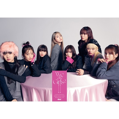 We are Girls2 -II -【初回生産限定ライブ盤】(+Blu-ray) : Girls2 