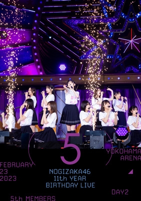 11th YEAR BIRTHDAY LIVE DAY2 5th MEMBERS (Blu-ray) : 乃木坂46 ...