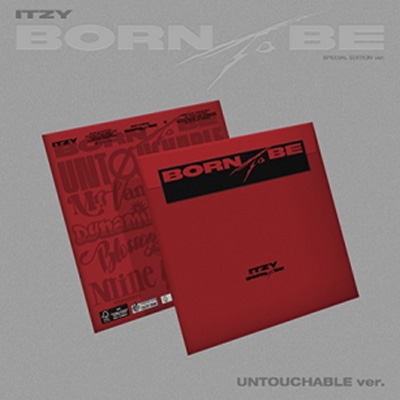 BORN TO BE: Special Edition (UNTOUCHABLE Ver.) : ITZY | HMV&BOOKS