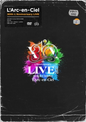 L'Arc～en～Ciel 30th L'Anniversary LIVE (3DVD) : L'Arc～en～Ciel 