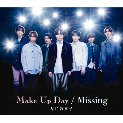 Make Up Day/Missing : なにわ男子 | HMV&BOOKS online - LCCA-6084