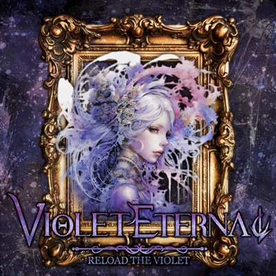 Reload The Violet : Violet Eternal | HMV&BOOKS online