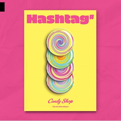 1st Mini Album: Hashtag# : Candy Shop | HMV&BOOKS online - L200002932