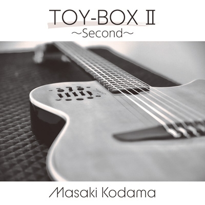 TOY-BOX II ～Second～ : 児玉昌樹 | HMV&BOOKS online - WTRCD-20