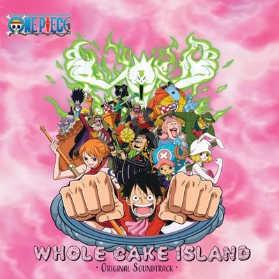 ONE PIECE WHOLE CAKE ISLAND オリジナル・サウンドトラック (カラー