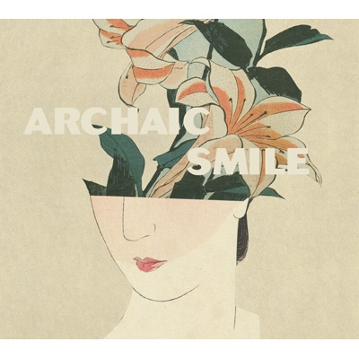 ARCHAIC SMILE : 中田裕二 | HMV&BOOKS online - NFCD5