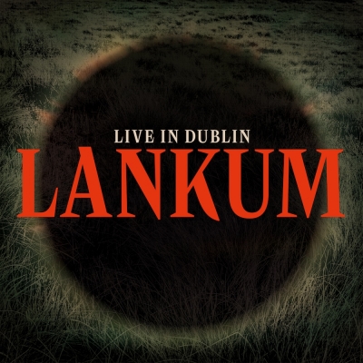 【R15579】ライヴ・イン・ダブリン Live In Dublin (アナログレコード) : Lankum | HMV&BOOKS