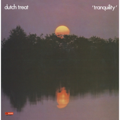 Tranquility (+7inch)(180グラム重量盤レコード) : Dutch Treat 