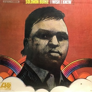 [USED:Cond.B] I Wish I Knew : Solomon Burke | HMV&BOOKS Online : Online ...