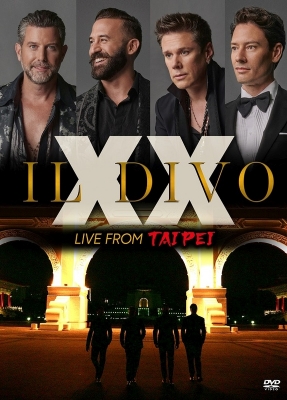 XX～トゥエンティ：ライヴ・フロム・タイペイ : イル・ディーヴォ