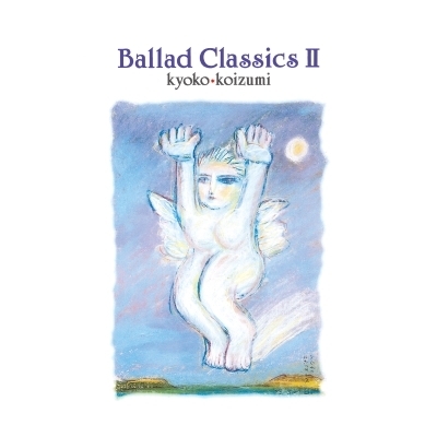 Ballad Classics II (2枚組/重量盤レコード) : 小泉今日子 | HMV&BOOKS online - VIJL-60343/4