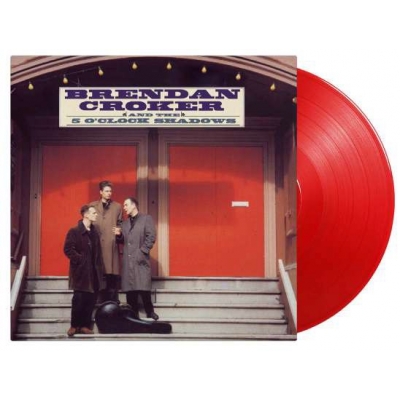 Brendan Croker & The 5 O'clock Shadows (透明レッドヴァイナル