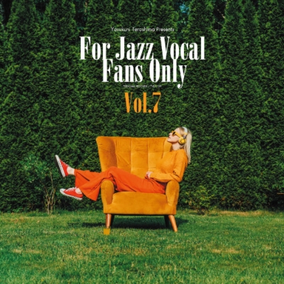 For Jazz Vocal Fans Only Vol.7【2024 レコードの日 限定盤】(アナログレコード/寺島レコード) |  HMV&BOOKS online - TYLP-1120