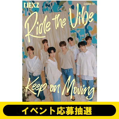 イベント応募抽選》 Ride the Vibe (Japanese Ver.)/ Keep on Moving