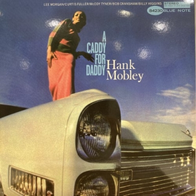 中古:盤質A】 A Caddy For Daddy : Hank Mobley | HMV&BOOKS