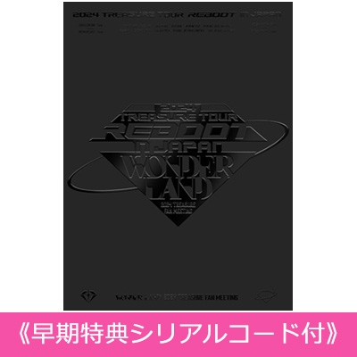 早期特典シリアルコード付》 2024 TREASURE TOUR [REBOOT] IN JAPAN +2024 TREASURE FAN  MEETING～WONDERLAND～【初回生産限定盤】(4DVD)《全額内金》 : TREASURE | HMV&BOOKS online -  AVBY97243HMV