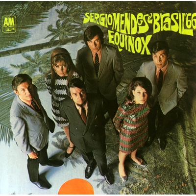 Equinox: 分岐点～コンスタント・レイン : Sergio Mendes & Brasil'66