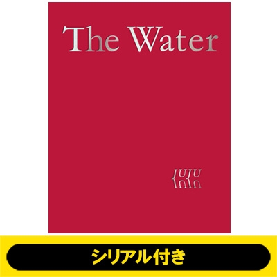 シリアル付き》 The Water 【完全生産限定盤】(CD+Blu-ray+LIVE