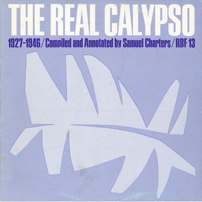 CALYPSO VIBRATIONS 自主盤 カリプソ Real Calypso: 1927-1946: カリプソの真髄 (CD-R) | HMV&BOOKS