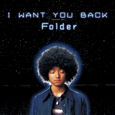 I WANT YOU BACK (7インチシングルレコード) : Folder