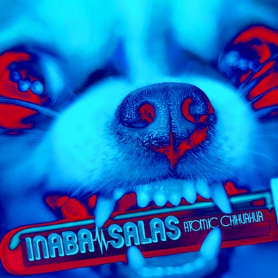 日本限定 ATOMIC CHIHUAHUA 【初回限定盤】(CD+Blu-ray) : INABA／SALAS ミュージシャン