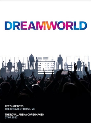 Dreamworld: The Greatest Hits Live At: The Royal Arena Copenhagen