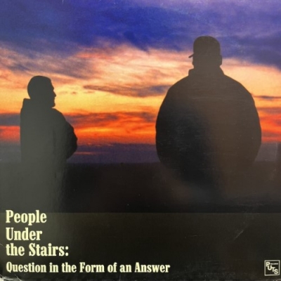 洋楽 PUTS Question in the Form of an Answer People Under the Stairs - Question In the Form of an Answer