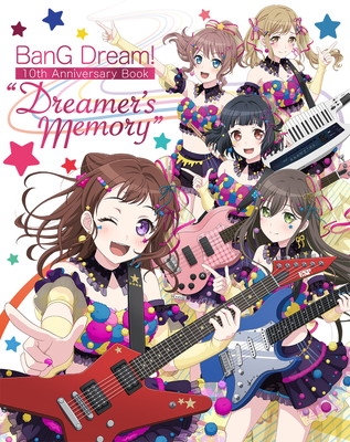 BanG Dream! 10th Anniversary Bookセット BanG Dream! 10th Anniversary Book “Dreamer's Memory