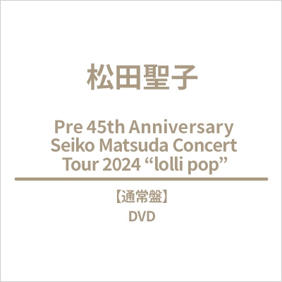 Pre 45th Anniversary Seiko Matsuda Concert Tour 2024 “lolli