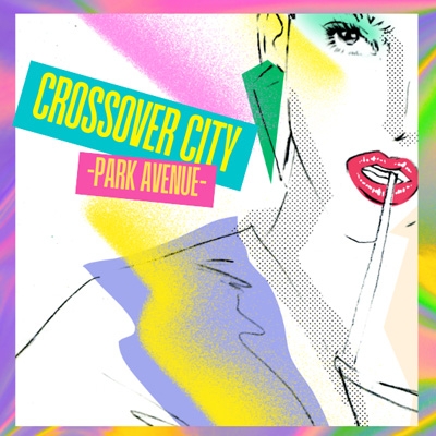 CROSSOVER CITY 5枚セット CROSSOVER CITY -Park Avenue- | HMV&BOOKS online - COCB-54379