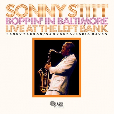 【LP】ソニー・スティット/Boppin' In Baltimor(2LP) LP】ソニー・スティット/Boppin' In Baltimor(2LP)