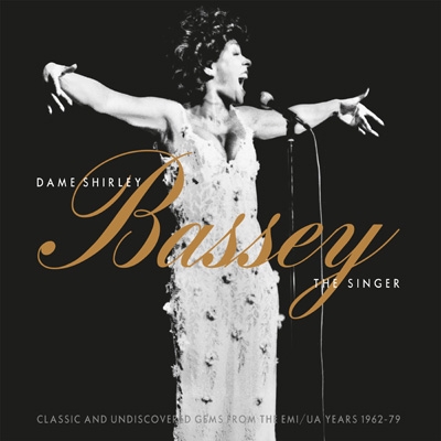 Dame Shirley Bassey -The Singer (Classic And Undiscovered Gems