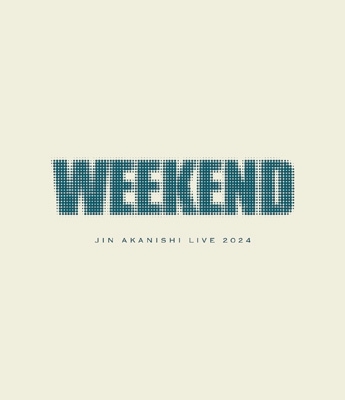 【特別送料無料！】 JIN AKANISHI LIVE 2024 “WEEKEND” 【初回限定盤】(2Blu-ray ミュージシャン