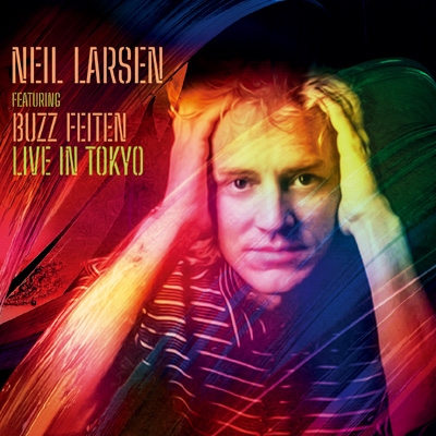 Live In Tokyo: ライヴ・イン・トーキョー1990 : Neil Larsen