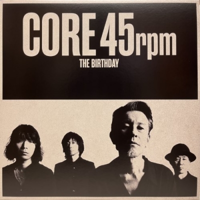 CORE 45rpm THE BIRTHDAY レコード 中古:盤質AB】 CORE 4 【2022 レコードの日 限定盤】(45回転