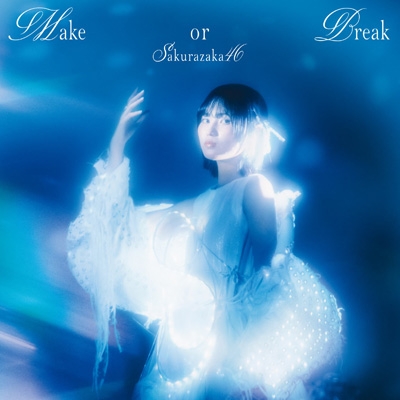 【⭐︎出品】櫻坂46『Make or Break』 Make or Break (TYPE-A) : Sakurazaka46 | HMV&BOOKS online