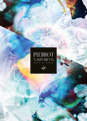 PIERROT 「LASTCIRCUS」at K-Arena Yokohama LASTCIRCUS」at K-Arena Yokohama 2025.5.18 -HELLO-(Blu-ray
