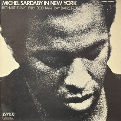 中古:盤質B】 Michel Sardaby In New York : Michel Sardaby